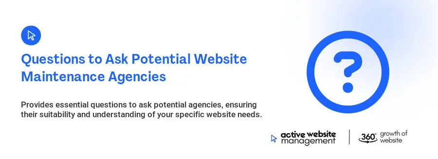 Questions to Ask Potential Website Maintenance Agencies