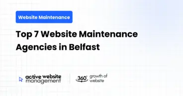 Top 7 Website Maintenance Agencies in Belfast