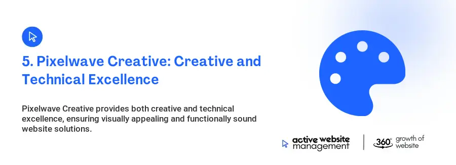 5. Pixelwave Creative: Creative and Technical Excellence
