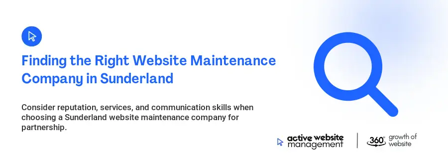 Finding the Right Website Maintenance Company in Sunderland