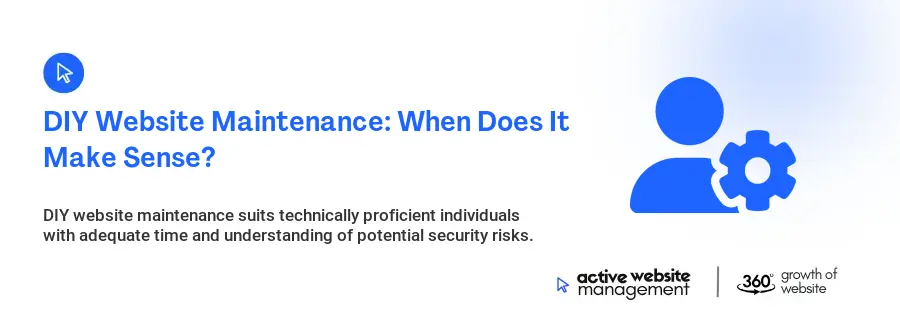 DIY Website Maintenance: When Does It Make Sense?