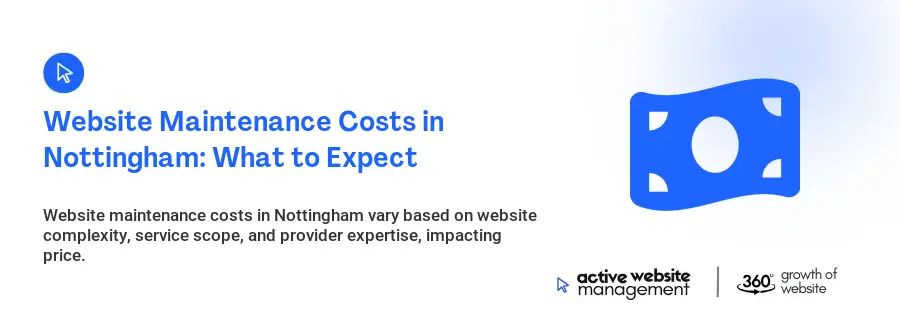 Website Maintenance Costs in Nottingham: What to Expect