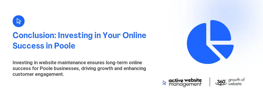 Conclusion: Investing in Your Online Success in Poole