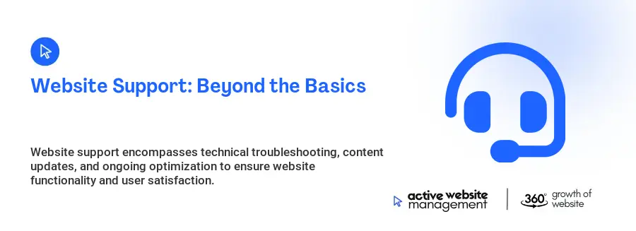 Website Support: Beyond the Basics