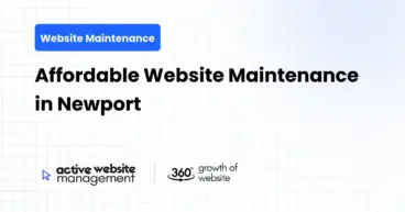 Affordable Website Maintenance in Newport