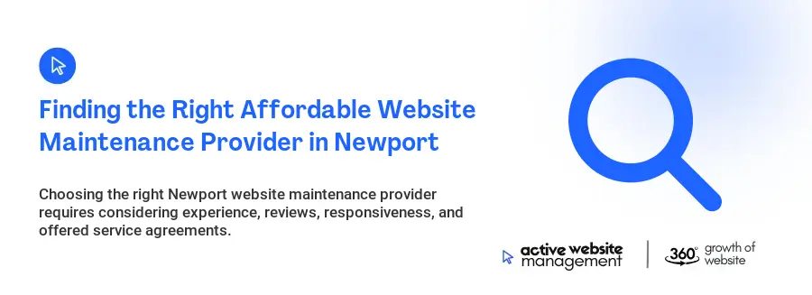 Finding the Right Affordable Website Maintenance Provider in Newport
