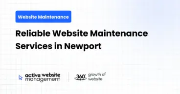 Reliable Website Maintenance Services in Newport