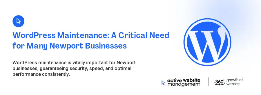 WordPress Maintenance: A Critical Need for Many Newport Businesses