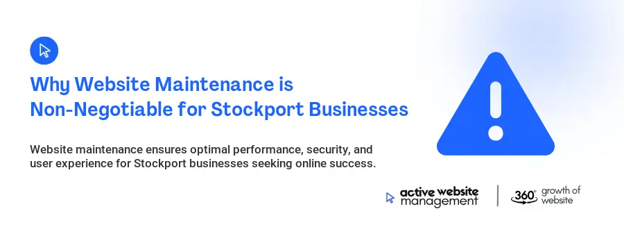 Why Website Maintenance is Non-Negotiable for Stockport Businesses