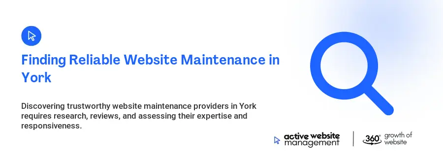 Finding Reliable Website Maintenance in York Finding Reliable Website Maintenance in York
