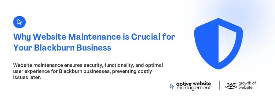 Why Website Maintenance is Crucial for Your Blackburn Business Why Website Maintenance is Crucial for Your Blackburn Business