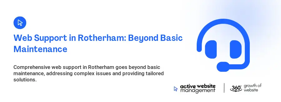 Web Support in Rotherham: Beyond Basic Maintenance