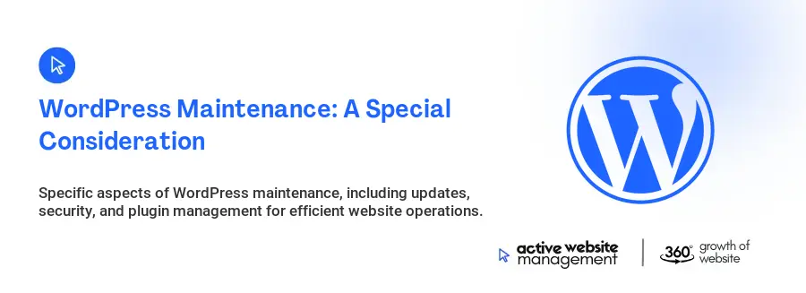 WordPress Maintenance: A Special Consideration