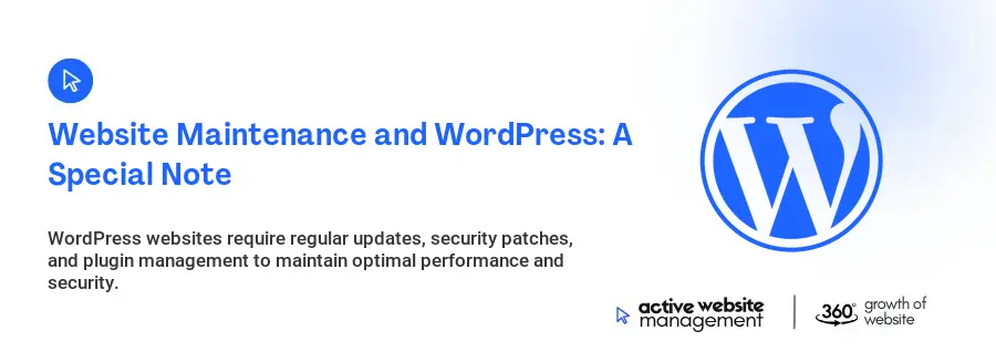 Website Maintenance and WordPress: A Special Note Website Maintenance and WordPress: A Special Note