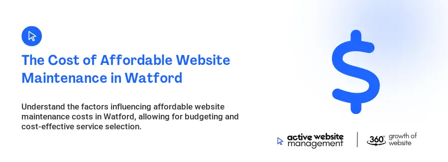 The Cost of Affordable Website Maintenance in Watford