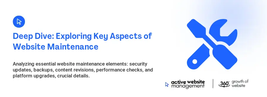 Deep Dive: Exploring Key Aspects of Website Maintenance