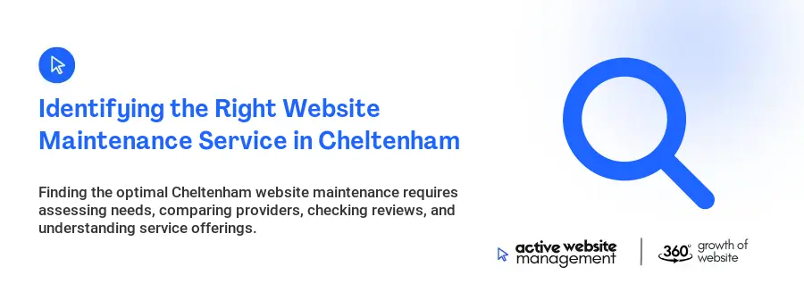 Identifying the Right Website Maintenance Service in Cheltenham