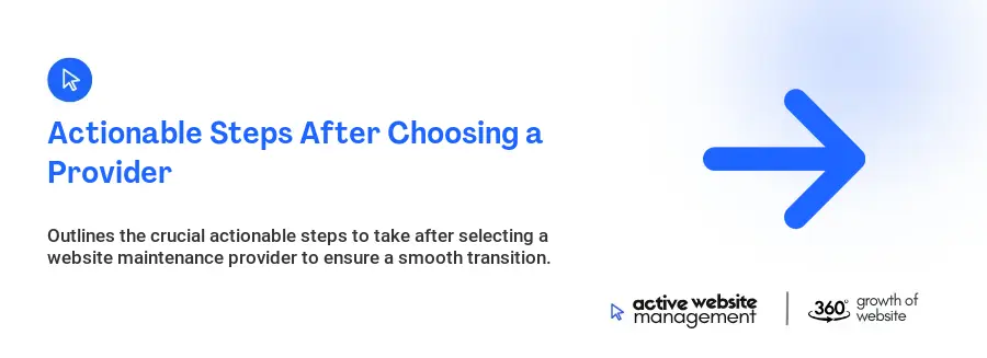 Actionable Steps After Choosing a Provider