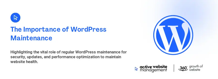 The Importance of WordPress Maintenance