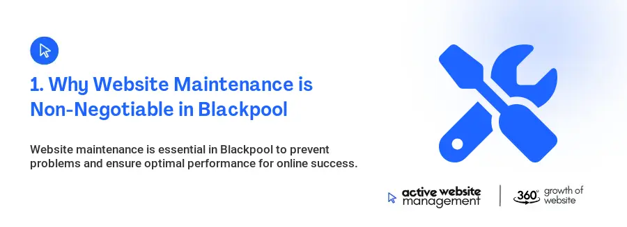 1. Why Website Maintenance is Non-Negotiable in Blackpool