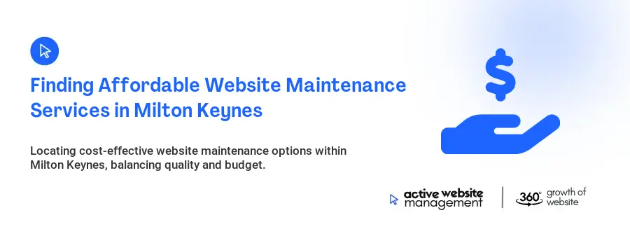 Finding Affordable Website Maintenance Services in Milton Keynes