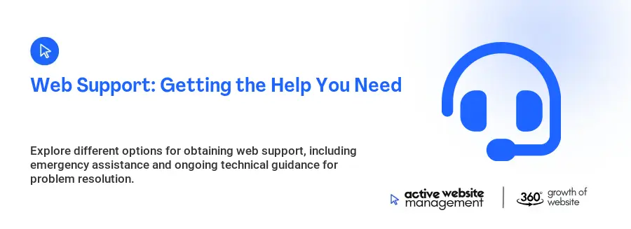 Web Support: Getting the Help You Need