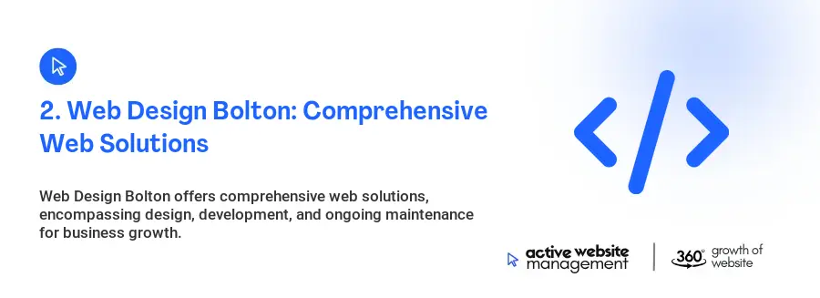 2. Web Design Bolton: Comprehensive Web Solutions