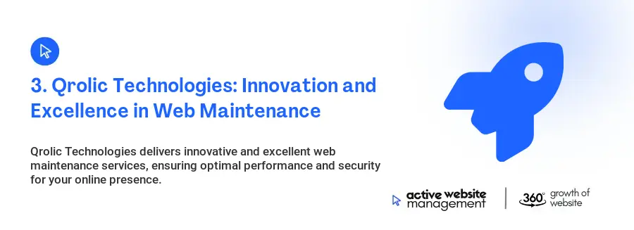 3. Qrolic Technologies: Innovation and Excellence in Web Maintenance