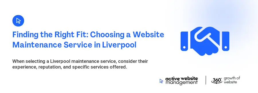 Finding the Right Fit: Choosing a Website Maintenance Service in Liverpool