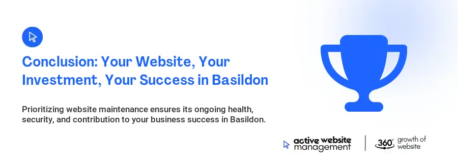 Conclusion: Your Website, Your Investment, Your Success in Basildon