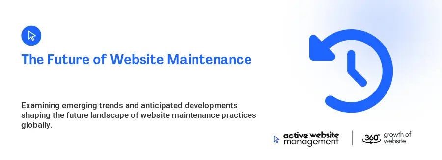 The Future of Website Maintenance