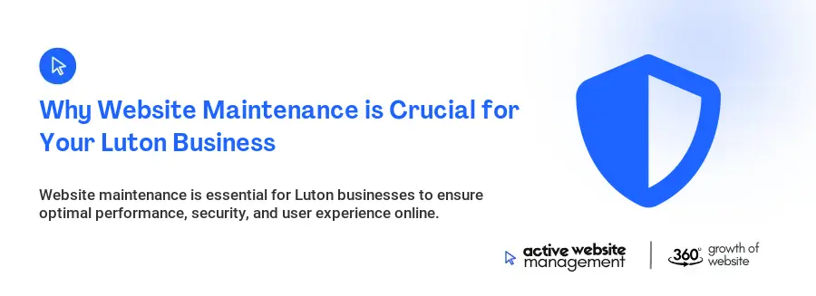 Why Website Maintenance is Crucial for Your Luton Business