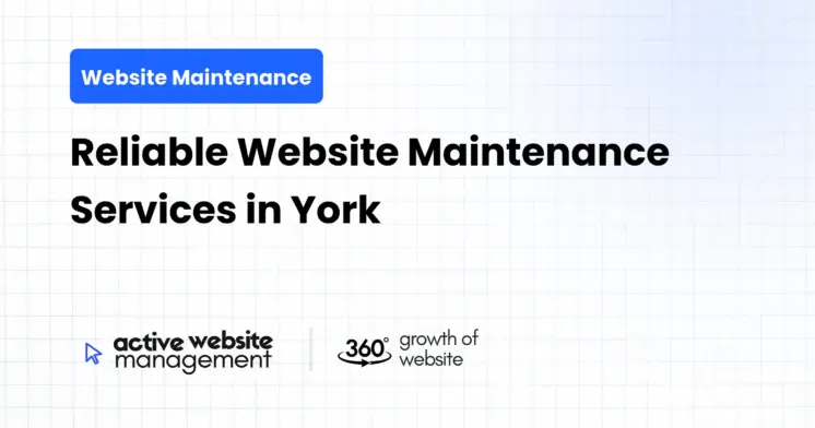 Reliable Website Maintenance Services in York