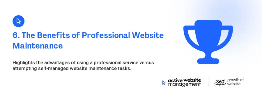 6. The Benefits of Professional Website Maintenance