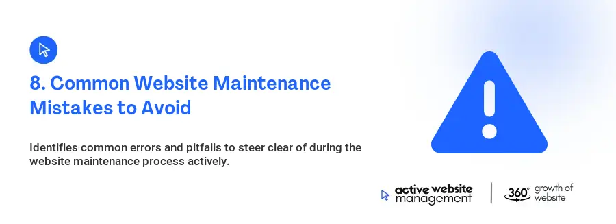 8. Common Website Maintenance Mistakes to Avoid