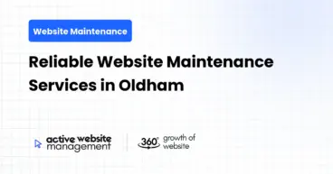 Reliable Website Maintenance Services in Oldham