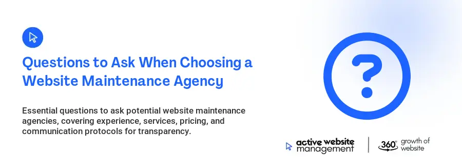 Questions to Ask When Choosing a Website Maintenance Agency
