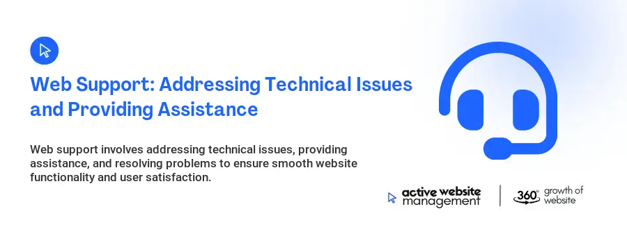 Web Support: Addressing Technical Issues and Providing Assistance