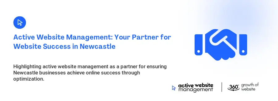 Active Website Management: Your Partner for Website Success in Newcastle