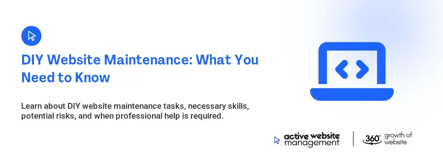 DIY Website Maintenance: What You Need to Know