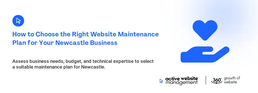 How to Choose the Right Website Maintenance Plan for Your Newcastle Business