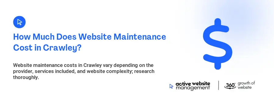 How Much Does Website Maintenance Cost in Crawley?