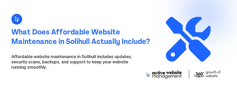 What Does Affordable Website Maintenance in Solihull Actually Include?