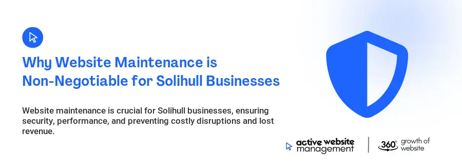 Why Website Maintenance is Non-Negotiable for Solihull Businesses