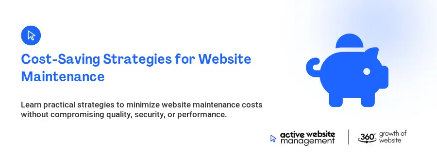 Cost-Saving Strategies for Website Maintenance