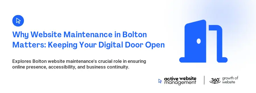 Why Website Maintenance in Bolton Matters: Keeping Your Digital Door Open