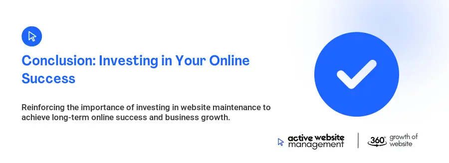 Conclusion: Investing in Your Online Success