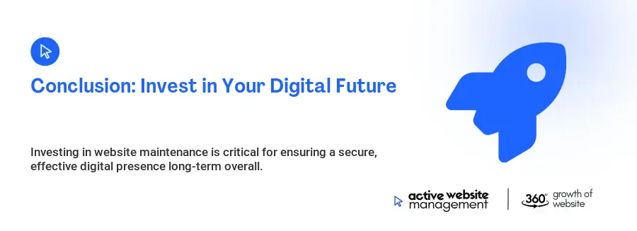 Conclusion: Invest in Your Digital Future