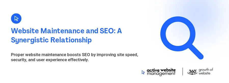 Website Maintenance and SEO: A Synergistic Relationship