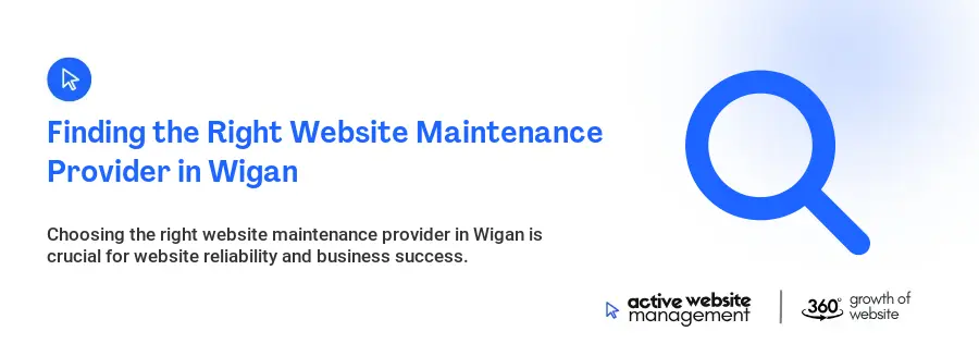 Finding the Right Website Maintenance Provider in Wigan